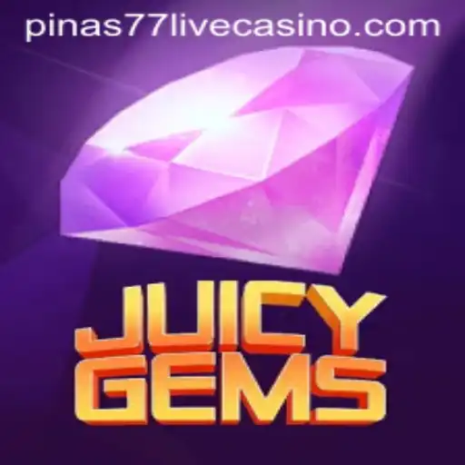 Discover the Thrills of JuicyGems with Pinas77